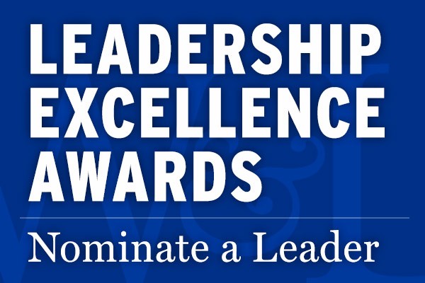 Leadership Excellence Awards Nominate a Leader